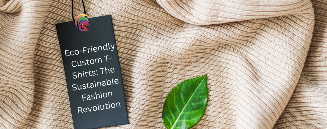 Eco-Friendly Custom T-Shirts