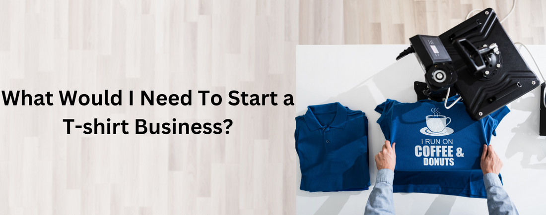start a t-shirt business