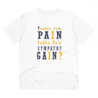 Generic Men's PC Cotton Tuadda Pain Pain Sadda Pain Sympathy Gain Printed T Shirt (Color: White, Thread Count: 180GSM)