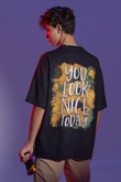 You Look Nice Today Custom T-Shirt for Men Color Black Back - COLORS QUEE