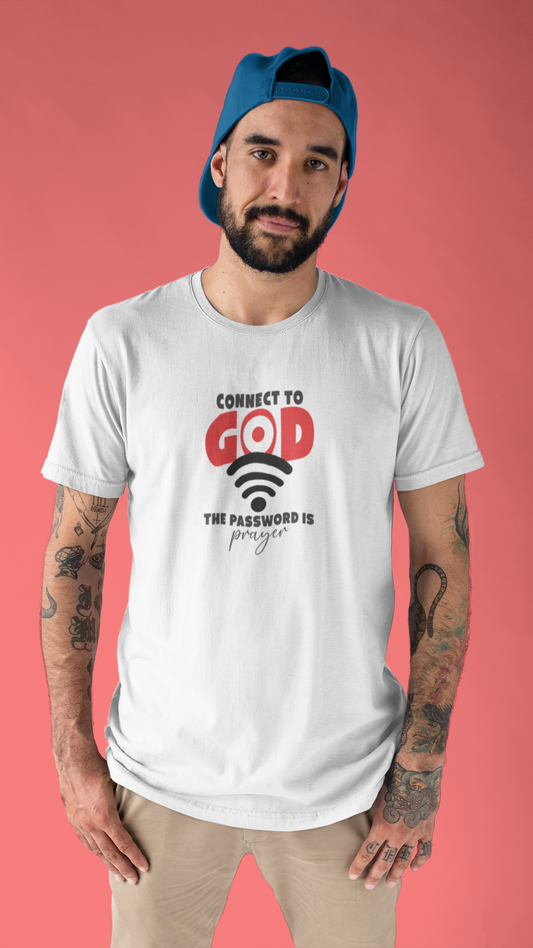 Connect to God – The Password is Prayer | Inspirational Christian T-Shirt