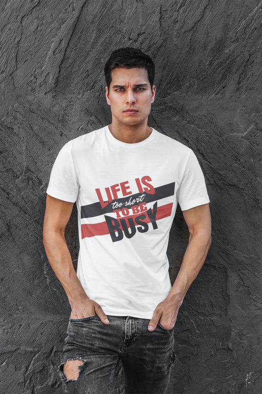 Life is Too Short Custom T-Shirt for Men Color White Front - COLORS QUEE